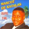 Mascot de katalas - Griffe d'or album cover
