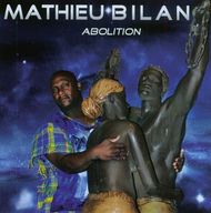 Mathieu Bilan - Abolition album cover