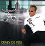 Mathieu Marthely - Crazy De Vou album cover