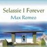 Max Romeo - Selassie I Forever  album cover