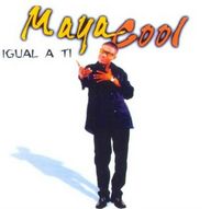 Maya Cool - Igual a ti album cover
