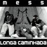 Mess - Longa caminhada album cover