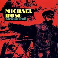 Michael Rose - African Dub album cover