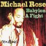Michael Rose - Babylon A Fight album cover