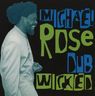 Michael Rose - Dub Wicked album cover
