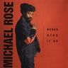 Michael Rose - Never give it up album cover