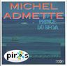 Michel Admette - Ale di partout album cover