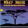 Mikey Dread - African Anthem Revisited album cover