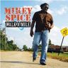 Mikey Spice - Walk a Mile album cover