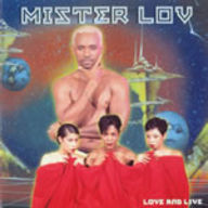Mister Lov - Love And Live album cover