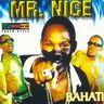 Mr. Nice - Bahati album cover