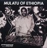 Mulatu Astatke - Mulatu of Ethiopia album cover