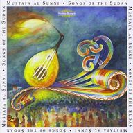 Mustafa al Sunni - Songs of the Sudan album cover