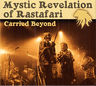 Mystic Revelation of Rastafari - Carried beyond album cover