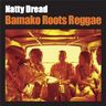 Natty Dread Reunion - Bamako roots reggae album cover