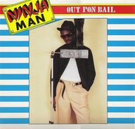 Ninjaman - Out Pon Bail album cover