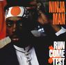 Ninjaman - Run Come Test album cover