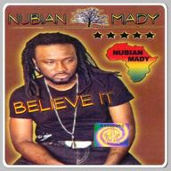 Nubian Mady - Believe It album cover
