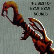 Nyami Nyami Sounds - The Best Of Nyami Nyami Sounds album cover