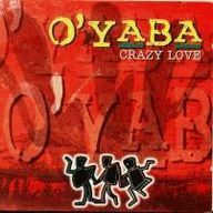 O'Yaba - Crazy Love album cover