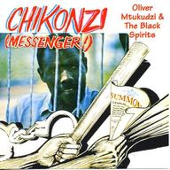 Oliver 'Tuku' Mutukudzi - Chikonzi (Messenger!) album cover