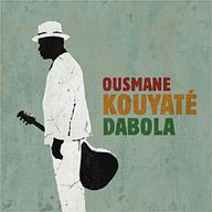 Ousmane Kouyaté - Dabola album cover