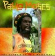 Pablo Moses - The Confession Of A Rastaman album cover