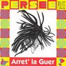 Patrick Persée - Arret' la guer album cover