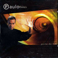 Paulo Flores - Perto do Fim album cover