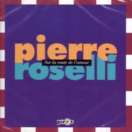 Pierre Roselli - Sur La Route De L'amour album cover