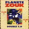 Planete Zouk - Planete Zouk 1 et 2 album cover