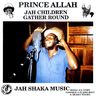 Prince Alla (Prince Allah) - Jah Children Gather Round album cover