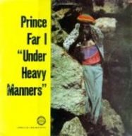 Prince Far I - Under Heavy Manners album cover