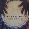 Pyramydes - Soleil d'Afrique album cover