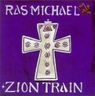 Rass Michael - Zion Train album cover