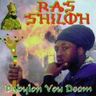 Rass Shiloh - Babylon you doom album cover