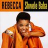 Rebecca Malope - Shwele baba album cover