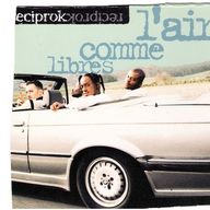 Reciprok - Libres Comme L'air album cover