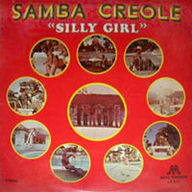 Samba Creole - Silly Girl album cover