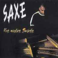 Saxe - Une autre soire album cover