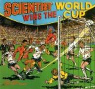 Scientist - Scientist Wins the World Cup album cover