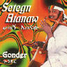 Setegn Atanaw - Gonder album cover