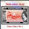 Shikamoo Jazz - Chela chela / vol.1 album cover