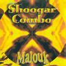 Shoogar Combo - Malouk album cover