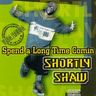Shortly Shaw - Spend a long time comin album cover