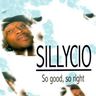 Sillycio - So good, So right album cover