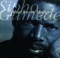 Sipho Gumede - Blues For My Mother album cover