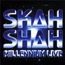 Skah-Shah - Millenium Live album cover