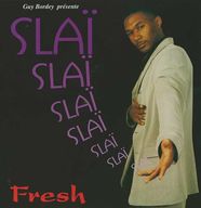 Slaï - Fresh album cover