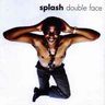 Splash - Double Face album cover